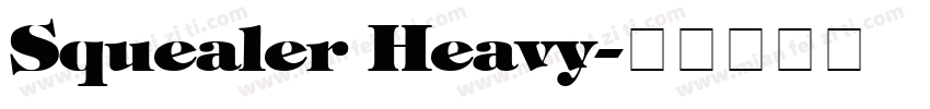 Squealer Heavy字体转换